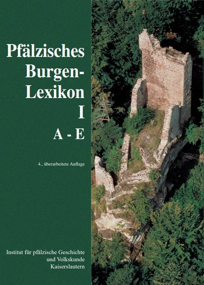 Cover des ersten Bandes des Pfälzischen Burgenlexikons mit dem Cover einer Burgruine.
