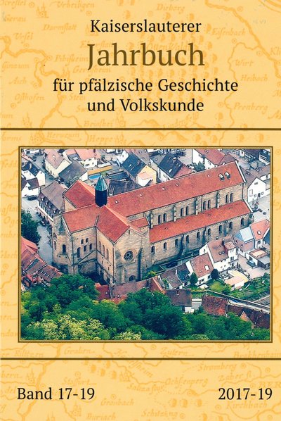 Cover des Kaiserslauterer Jahrbuchs für Geschichte und Volkskunde 17-19